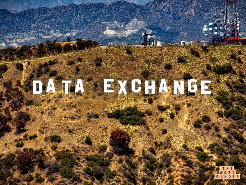 Modification of the Hollywood sign to say Data Exchange